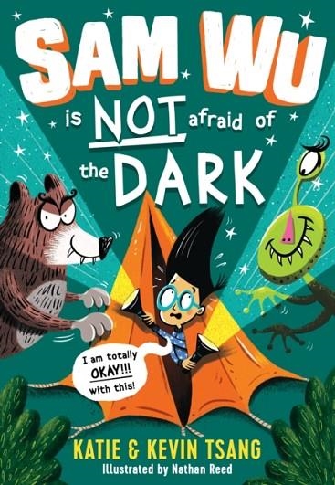 SAM WU IS NOT AFRAID OF THE DARK! | 9781405287531 | KATIE TSANG