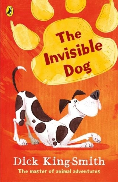 THE INVISIBLE DOG | 9780141370255 | DICK KING-SMITH