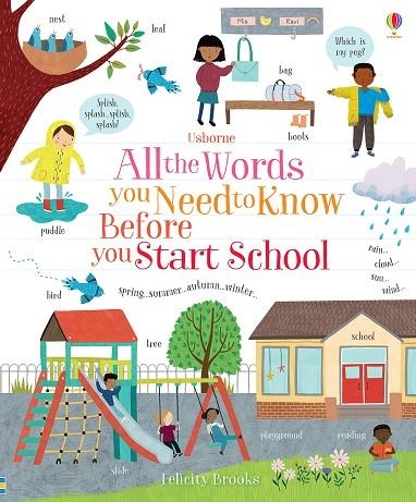 ALL THE WORDS YOU NEED TO KNOW BEFORE YOU START SC | 9781474951272 | FELICITY BROOKS