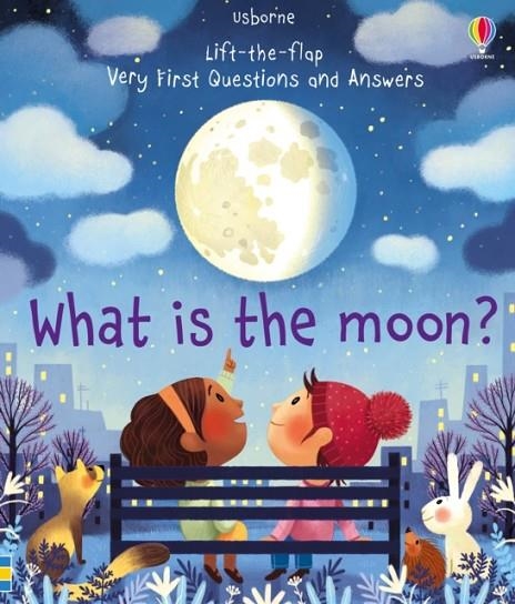 VERY FIRST QUESTIONS AND ANSWERS: WHAT IS THE MOON? | 9781474948210 | KATIE DAYNES