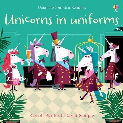 UNICORNS IN UNIFORMS | 9781474959506 | RUSSELL PUNTER