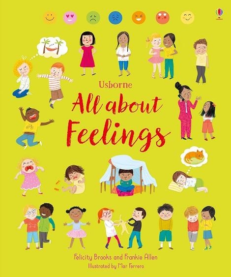 ALL ABOUT FEELINGS | 9781474937115 | FELICITY BROOKS