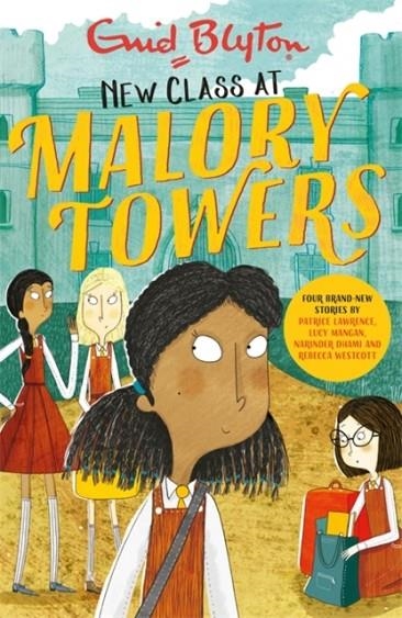 MALORY TOWERS 04: NEW CLASS AT MALORY TOWERS | 9781444951004 | ENID BLYTON