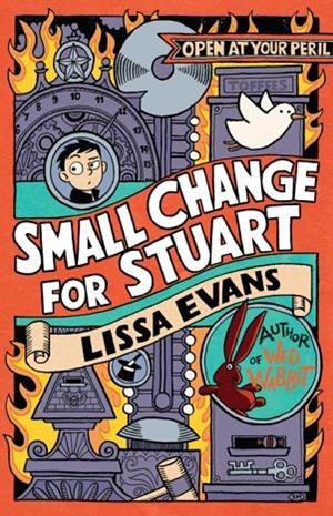 SMALL CHANGE FOR STUART | 9781788451017 | LISSA EVANS