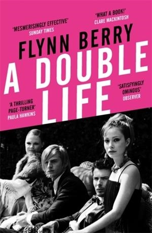 A DOUBLE LIFE | 9781474607032 | FLYNN BERRY