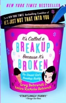 IT'S CALLED A BREAKUP BECAUSE IT'S BROKEN | 9780767921961 | VARIOUS AUTHORS