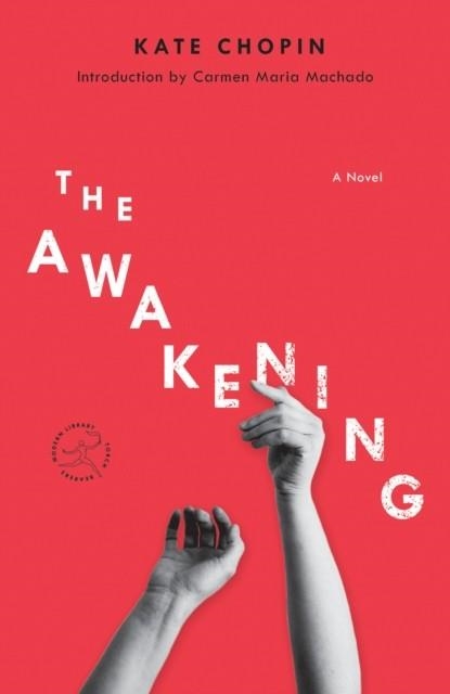 THE AWAKENING | 9781984854360 | KATE CHOPIN