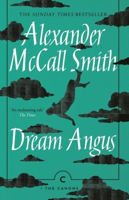 DREAM ANGUS | 9781786894533 | ALEXANDER MCCALL SMITH