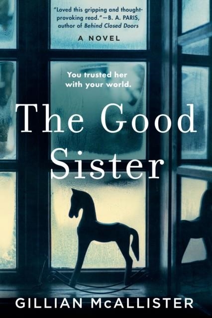 THE GOOD SISTER | 9780525539391 | GILLIAN MCALLISTER