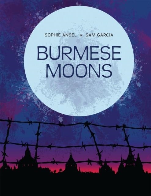 BURMESE MOONS | 9781684052721 | SOPHIE ANSEL