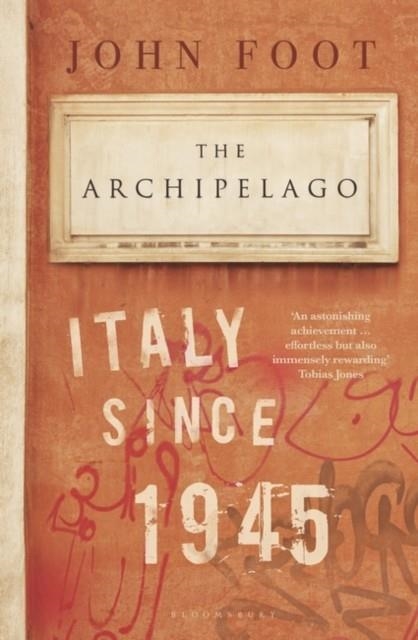 THE ARCHIPELAGO | 9781408893142 | JOHN FOOT