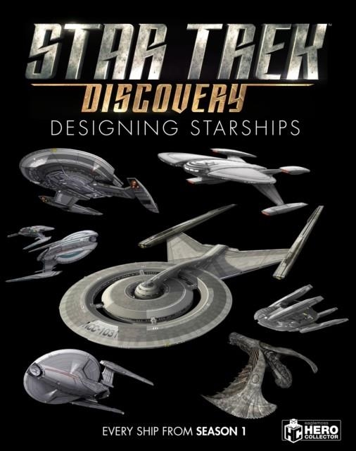 STAR TREK DESIGNING STARSHIPS VOLUME 4: DISCOVERY | 9781858755748 | BEN ROBINSON