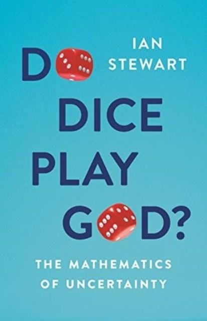 DO DICE PLAY GOD? | 9781788162289 | IAN STEWART