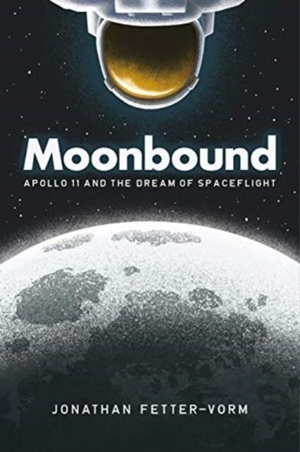 MOONBOUND | 9780374537913 | JONATHAN FETTER-VORM