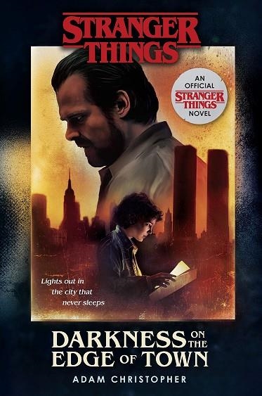 STRANGER THINGS: DARKNESS ON THE EDGE OF TOWN | 9781780899992 | ADAM CHRISTOPHER