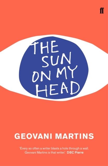 THE SUN ON MY HEAD | 9780571348244 | GEOVANI MARTINS