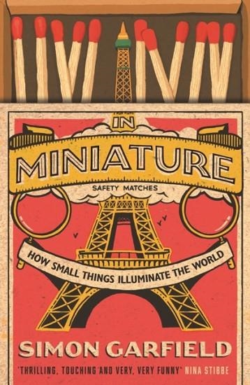 IN MINIATURE | 9781786890795 | SIMON GARFIELD