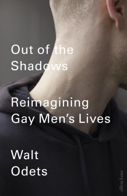 OUT OF THE SHADOWS | 9780241388068 | WALT ODETS