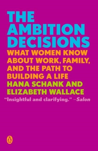 THE AMBITION DECISIONS | 9780525558859 | HANA SCHANK/ELIZABETH WALLACE