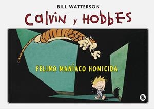 FELINO MANÍACO HOMICIDA (SÚPER CALVIN Y HOBBES 3) | 9788402422347 | BILL WATTERSON