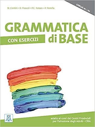 GRAMMATICA DI BASE | 9788861826069