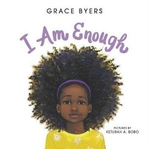 I AM ENOUGH | 9780062667120 | GRACE BYERS