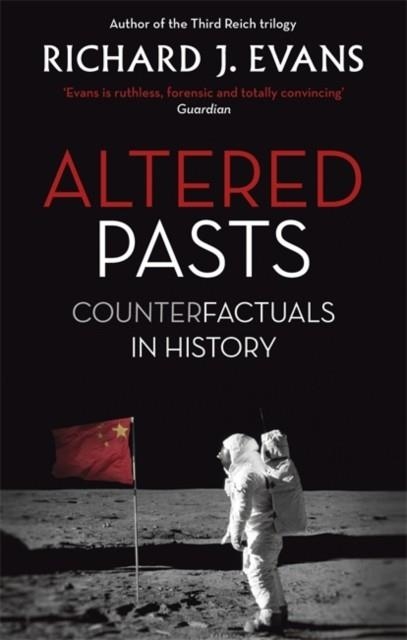 ALTERED PASTS | 9780349140179 | RICHARD J EVANS