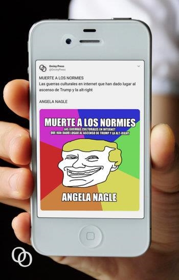 MUERTE A LOS NORMIES | 9788494756535 | ANGELA NAGLE