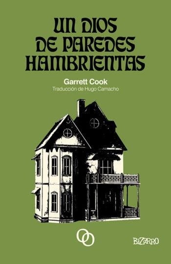 UN DIOS DE PAREDES HAMBRIENTAS | 9788494995309 | GARRETT COOK