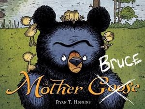 MOTHER BRUCE | 9781484730881 | RYAN T HIGGINS