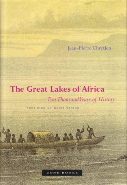 GREAT LAKES OF AFRICA | 9781890951344 | JEAN-PIERRE CHRETIEN