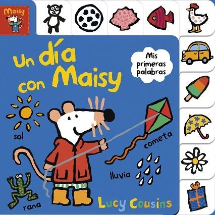 UN DÍA CON MAISY (MAISY. TODO CARTÓN) | 9788448852160 | LUCY COUSINS