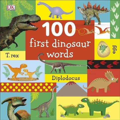 100 FIRST DINOSAUR WORDS | 9780241375587 | DK