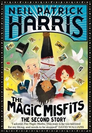 THE MAGIC MISFITS 2: THE SECOND STORY | 9781405293396 | NEIL PATRICK HARRIS