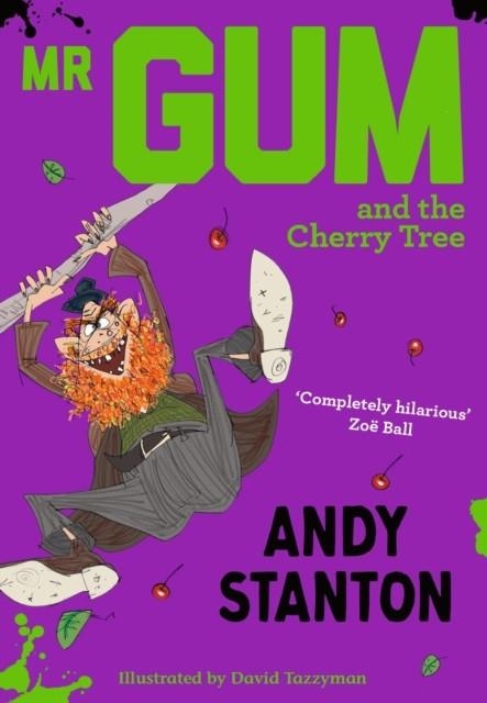 MR GUM AND THE CHERRY TREE | 9781405293754 | ANDY STANTON