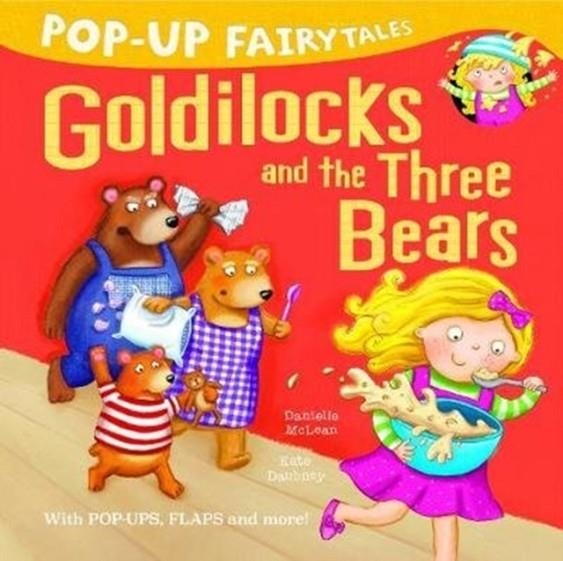 POP-UP FAIRYTALES: GOLDILOCKS AND THE THREE BEARS | 9781848699083 | DANIELLE MCLEAN