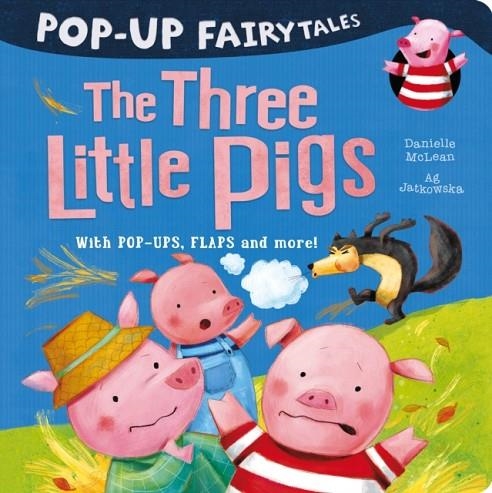 POP-UP FAIRYTALES: THE THREE LITTLE PIGS | 9781848699090 | DANIELLE MCLEAN