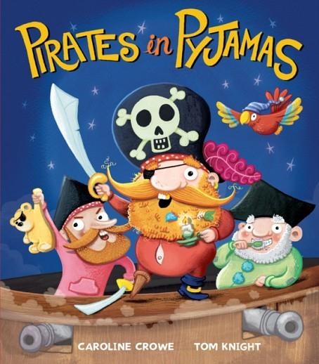 PIRATES IN PYJAMAS | 9781848691360 | CAROLINE CROWE