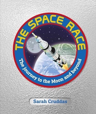 THE SPACE RACE | 9780241343777 | SARAH CRUDDAS