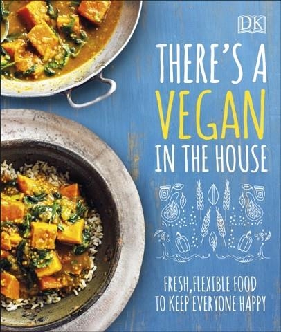 THERE'S A VEGAN IN THE HOUSE | 9780241362846 | DK
