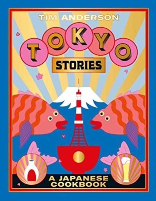TOKYO STORIES | 9781784882297 | TIM ANDERSON