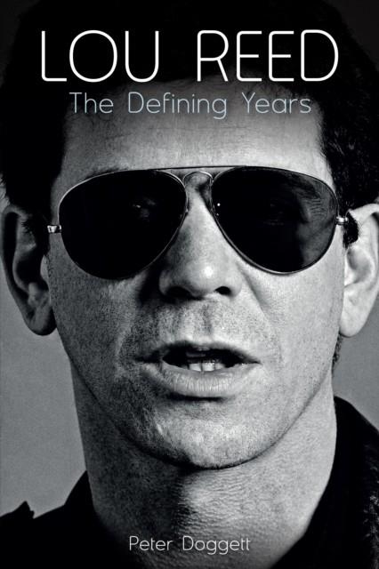 LOU REED | 9781783054947 | PETER DOGGETT