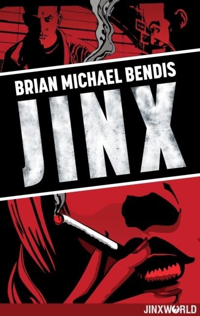 JINX | 9781401287504 | BRIAN MICHAEL BENDIS