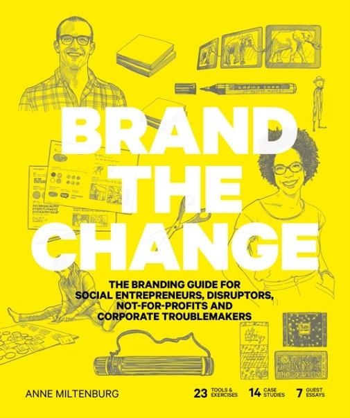 BRAND THE CHANGE | 9789063694784 | ANNE MILTENBURG