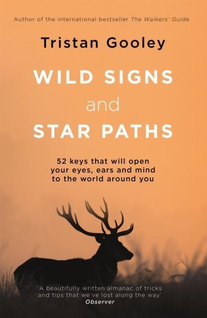 WILD SIGNS AND STAR PATHS | 9781473655928 | TRISTAN GOOLEY