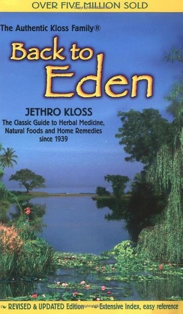 BACK TO EDEN | 9780940985100 | JETHRO KLOSS