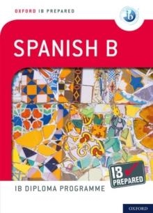 IB PREPARED SPANISH B  | 9780198424741