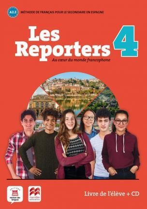 LES REPORTERS 4 A2.2 LIVRE L'ELEVE +CD | 9788417260248