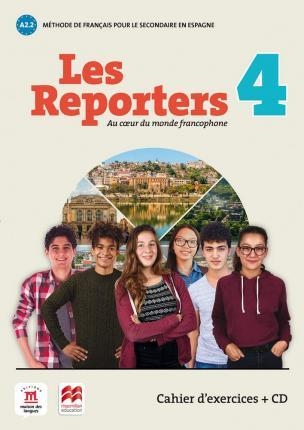 LES REPORTERS 4 A2.2 CAHIER D'EXERC +CD | 9788417260255