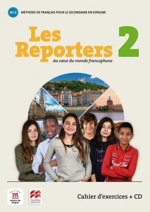 LES REPORTERS 2 A1.2 CAHIER D'EXERC +CD | 9788417260156